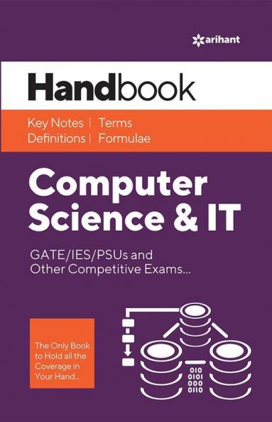 Handbook Computer Science & IT for GATEIESPSU and Other Competitive Exams