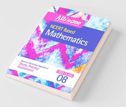 CBSE All In One NCERT Based Mathematics Class 8 2022-23 Edition