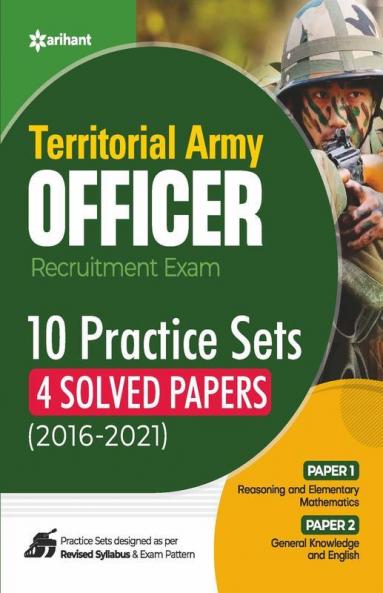 Territorial Army Officer 10 Practice Sets & 4 Solved Papers (2016-2021)