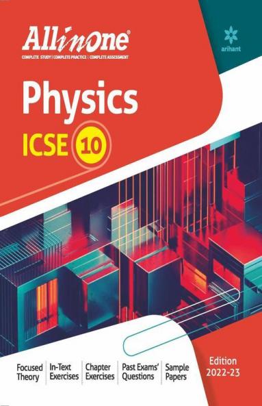 All In One Physics ICSE Class 10 2022-23 Edition