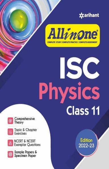 All In One Physics ISC Class 11 2022-23 Edition