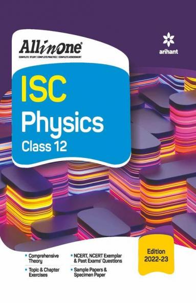 All In One Physics ISC Class 12 2022-23 Edition