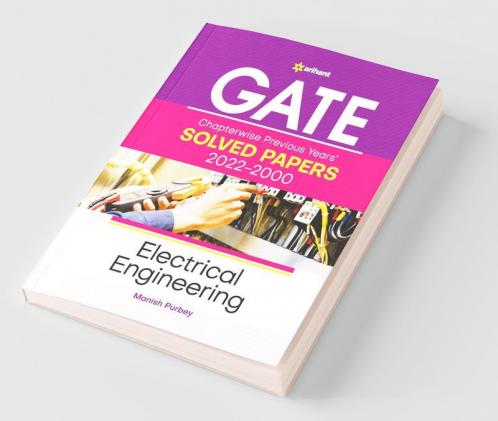 GATE Chapterwise Previous Years Solved Papers (2022-2000) Electrical Engineering