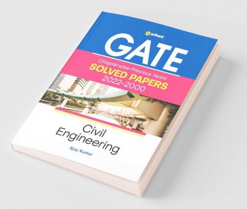GATE Chapterwise Previous Years Solved Papers (2022-2000) Civil Engineering