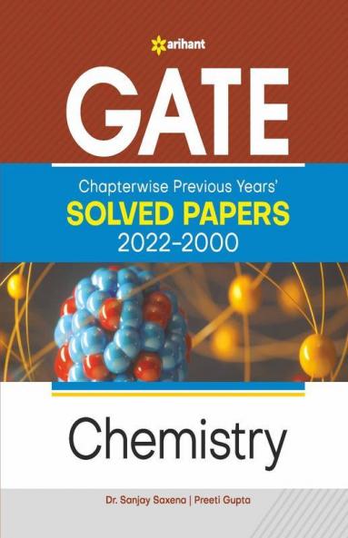 GATE Chapterwise Previous Years Solved Papers (2022-2000) Chemistry