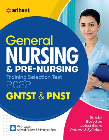 General Nursing and Pre Nursing Training Selection Test GNTST & PNST 2022