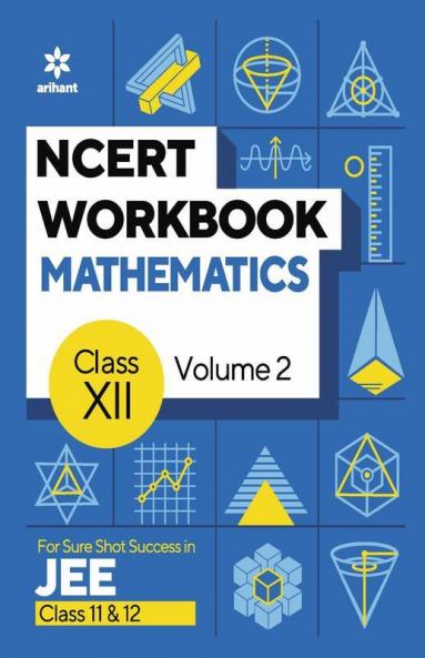 NCERT Workbook Mathematics Volume 2 Class 12