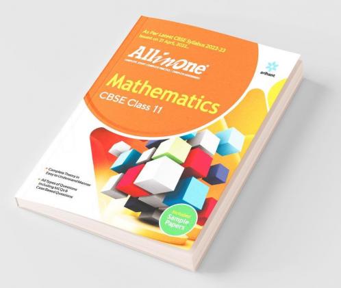 CBSE All In One Mathematics Class 11 2022-23 Edition (As per latest CBSE Syllabus issued on 21 April 2022)