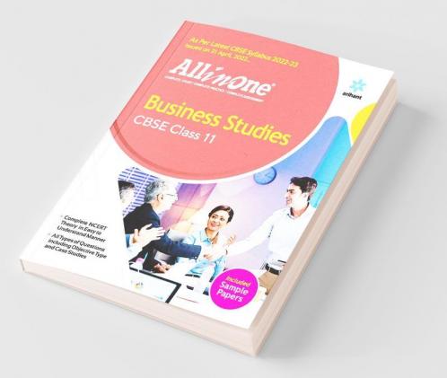 CBSE All In One Business Studies Class 11 2022-23 Edition (As per latest CBSE Syllabus issued on 21 April 2022)