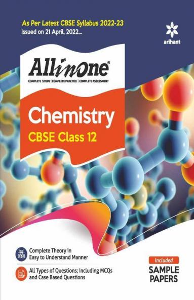 CBSE All In One Chemistry Class 12 2022-23 Edition (As per latest CBSE Syllabus issued on 21 April 2022)