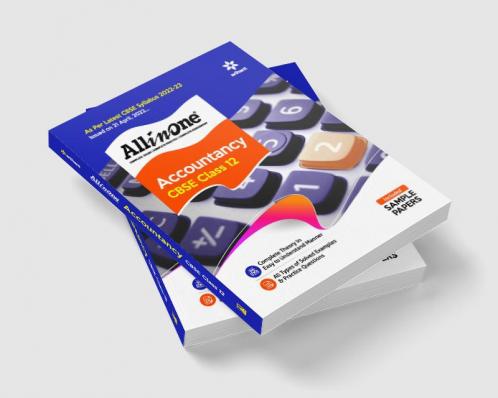 CBSE All In One Accountancy Class 12 2022-23 Edition (As per latest CBSE Syllabus issued on 21 April 2022)