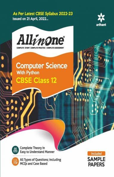 CBSE All In One Computer Science with Python Class 12 2022-23 Edition (As per latest CBSE Syllabus issued on 21 April 2022)