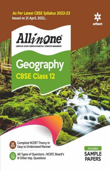 CBSE All In One Geography Class 12 2022-23 Edition (As per latest CBSE Syllabus issued on 21 April 2022)