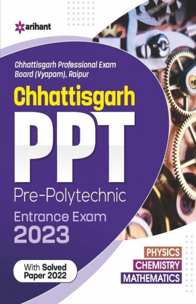 Chhattisgarh PPT Pre Polytechnic Exam 2023