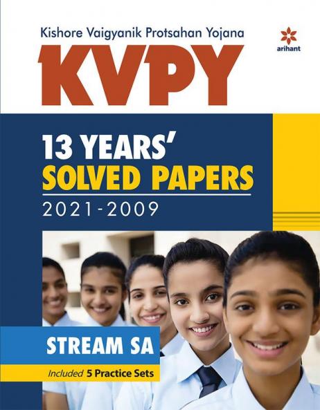 KVPY 13 Years Solved Papers 2021-2009 Stream SA