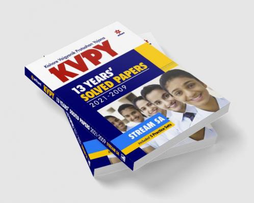 KVPY 13 Years Solved Papers 2021-2009 Stream SA