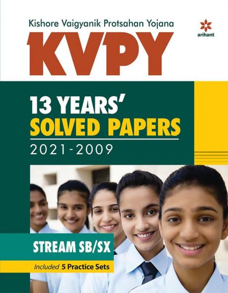 KVPY 13 Years Solved Papers 2021-2009 Stream SB/SX