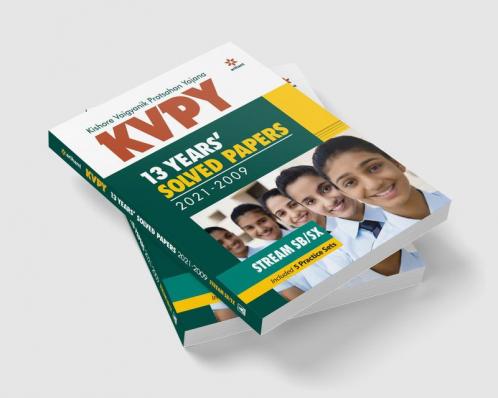 KVPY 13 Years Solved Papers 2021-2009 Stream SB/SX