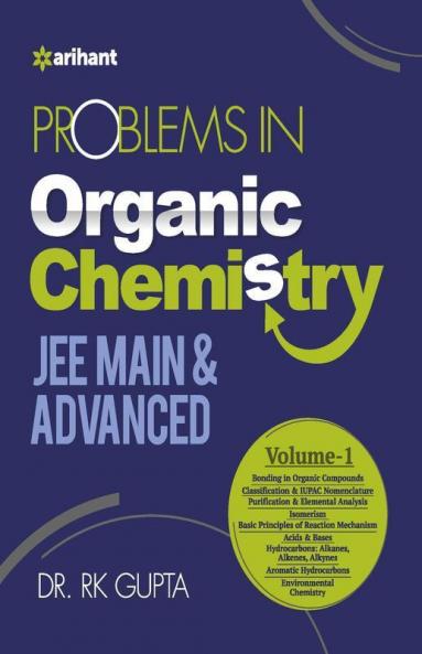 Problem In Organic Chemistry JEE Main & Advanced Volume 1