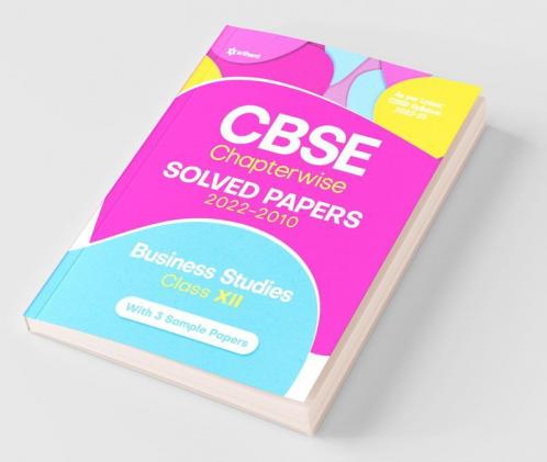 CBSE Business Studies Chapterwise Solved Papers Class 12 for 2023 Exam (As per Latest CBSE syllabus 2022-23)