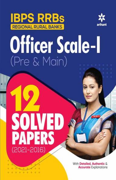 IBPS RRBs Officer Scale 1 (Pre & Main) 12 Solved Papers (2021-2016)