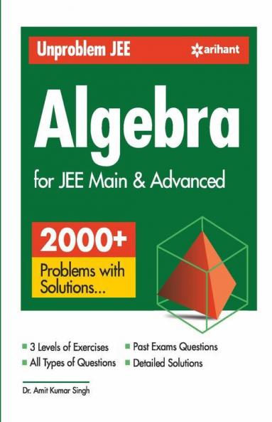 Unproblem JEE Algebra For JEE Main & Advanced