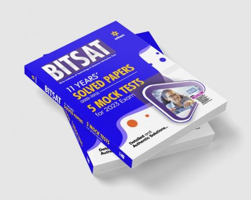 BITSAT 10 Years Solved Papers (2022-2012) 5 Mock Tests For 2023 Exam