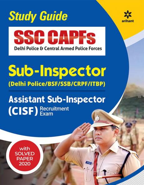 SSC CAPF Sub Inspector & Assistant Sub Inspector Guide 2023