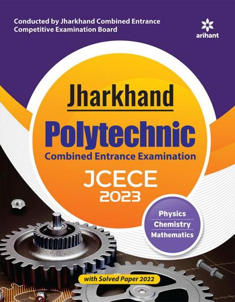 Jharkhand Polytechnic Combined Entrance Examination JCECE 2023