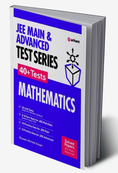 JEE Mains & Advanced Test Series 40+ Tests Mathematics