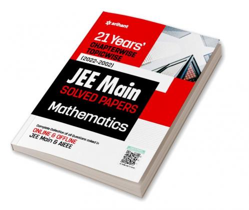 21Years Chapterwise Topicwise (2022-2002) JEE Main Solved Papers Mathematics