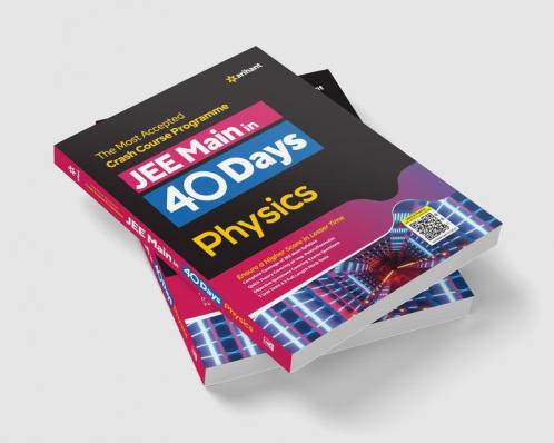 40 Days Crash Course for JEE Main Physics
