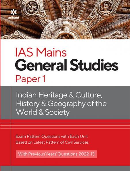 IAS Mains Paper 1 Indian Heritage & Culture History & Geography of the world & Society 2023