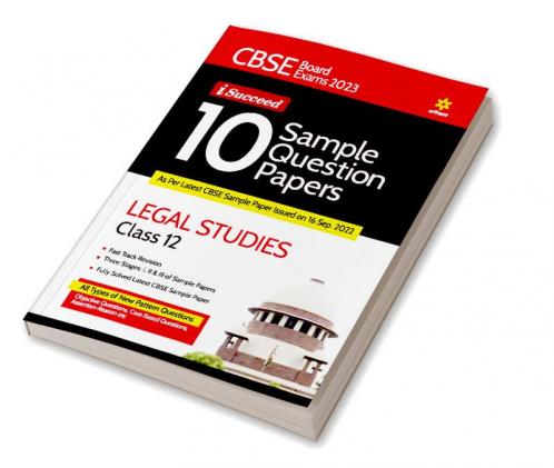CBSE Board Exam 2023 I - Succeed 10 Sample Question Papers Legal Studies Class 12th
