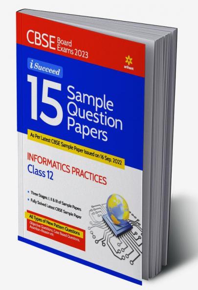 15 Sample Question Papers Information Practices Class 12th CBSE 2019-2023