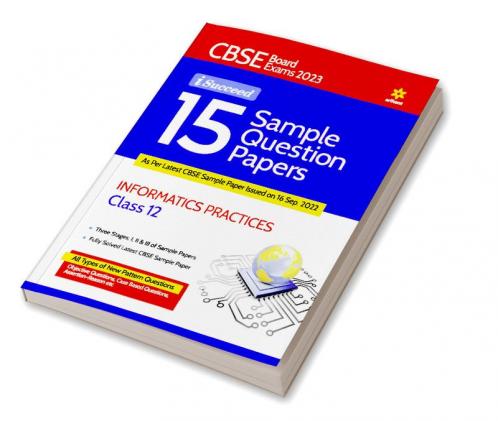 15 Sample Question Papers Information Practices Class 12th CBSE 2019-2023