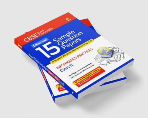 15 Sample Question Papers Information Practices Class 12th CBSE 2019-2023