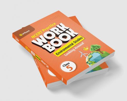 NCERT Practice Workbook Environmental Studies Looking Around Class 5th