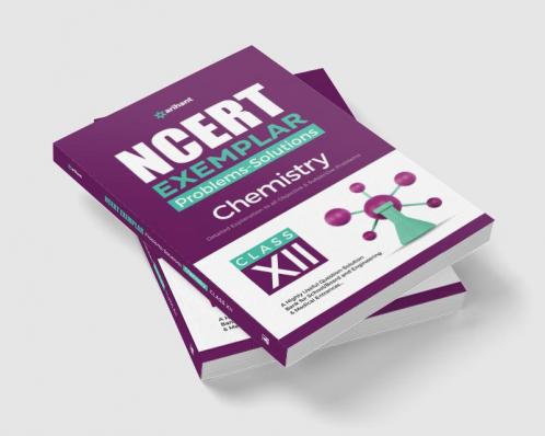 NCERT Exemplar Problems-Solutions Chemistry class 12th