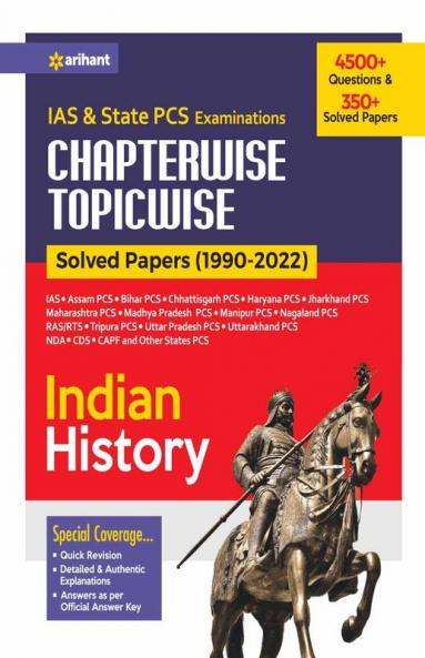 IAS & State PCS Exam Chapterwise Topicwise Solved papers (1990-2022) Indian History