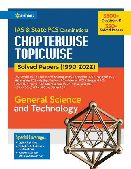IAS & State PCS Exam Chapterwise Topicwise Solved papers (1990-2022) General Science and Technology