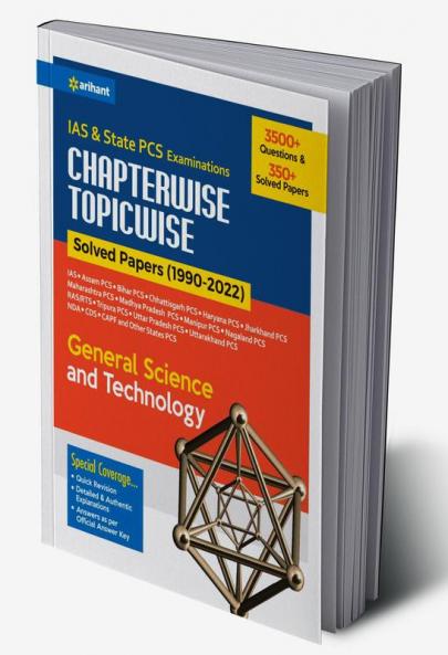 IAS & State PCS Exam Chapterwise Topicwise Solved papers (1990-2022) General Science and Technology