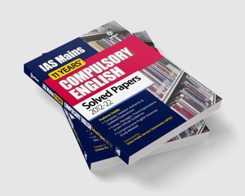 IAS Mains 11 Years' Compulsory English Solved Papers (2012-2022)