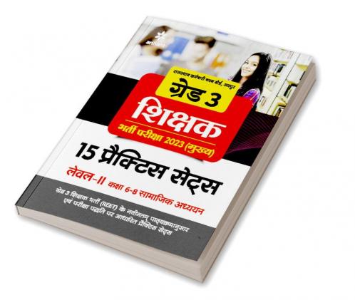 Grade-3 Shikshak Bharti Pariksha 2023 (Mukhye) 15 Practice Sets Level 2 Kaksha 6-8 Samajik Addhyan