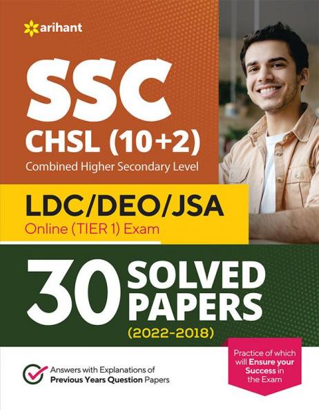 SSC CHSL (10+2) 30 Solved Papers Combined Higher Secondary Level Tier 1 (2022-2018)