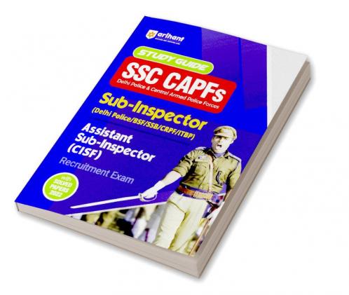 SSC CAPFs Sub-Inspector & Assistant Sub-Inspector (CISF) Exam | Study Guide | English Medium