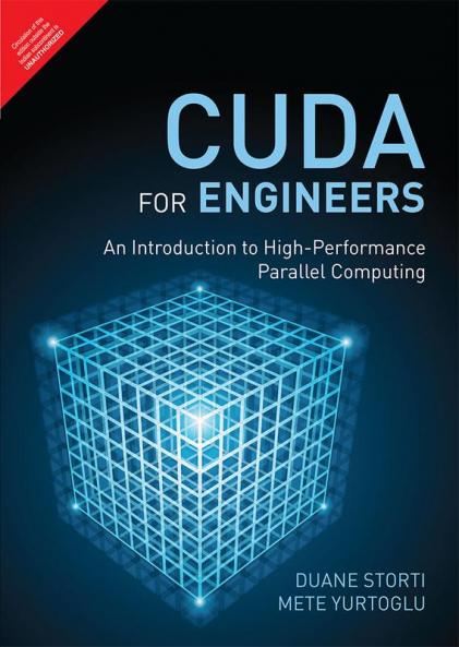 CUDA FOR ENGINEERS: AN INTR TO HIGH-PERF