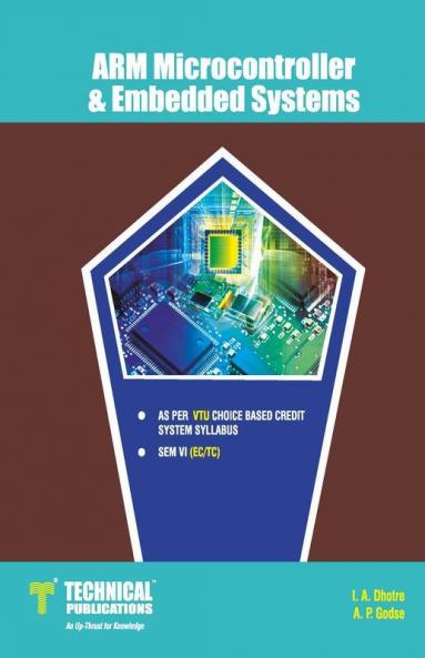 ARM Microcontroller & Embedded Systems for BE VTU Course 15 CBCS (VI- ECE - 15EC62)