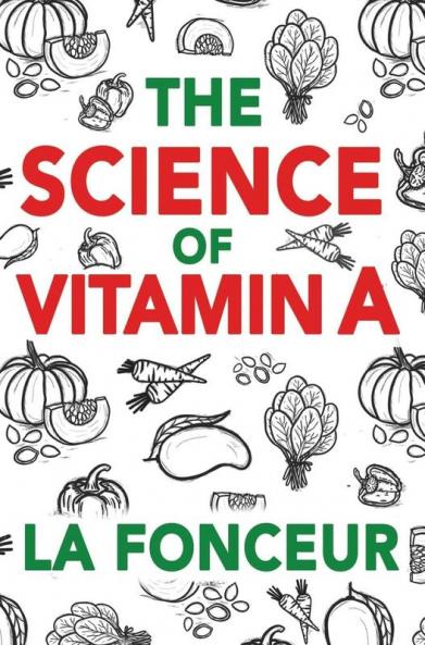 The Science of Vitamin A