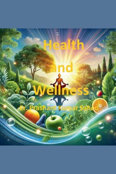 Health  and   Wellness